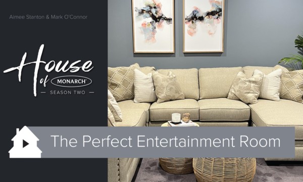 The Perfect Entertainment Room - House of Monarch 2